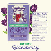 Southern Breeze Decaffeinated Blackberry Cold Brew tea package with nutrition facts on a white background