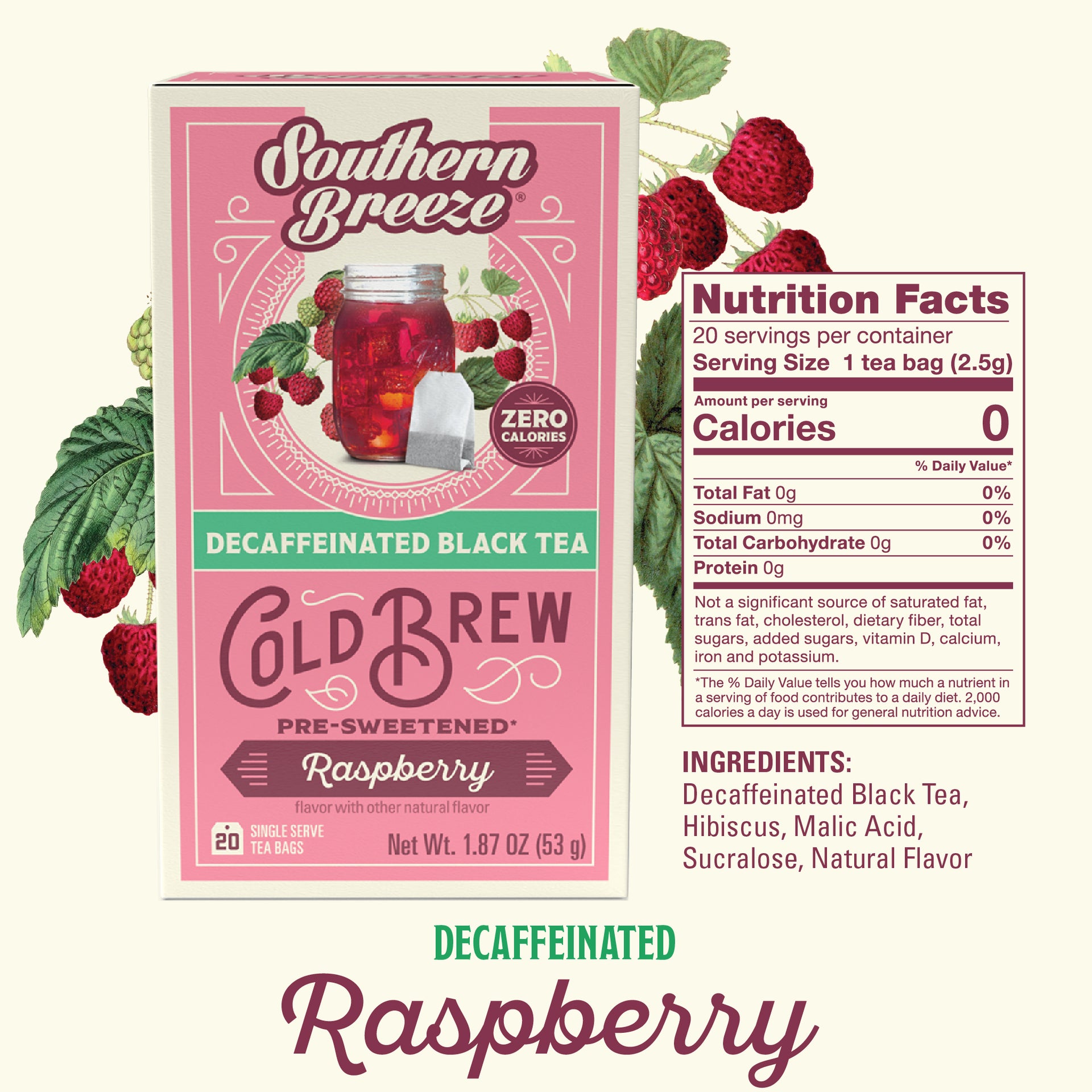 Southern Breeze Decaffeinated Raspberry Cold Brew tea package with nutrition facts label.