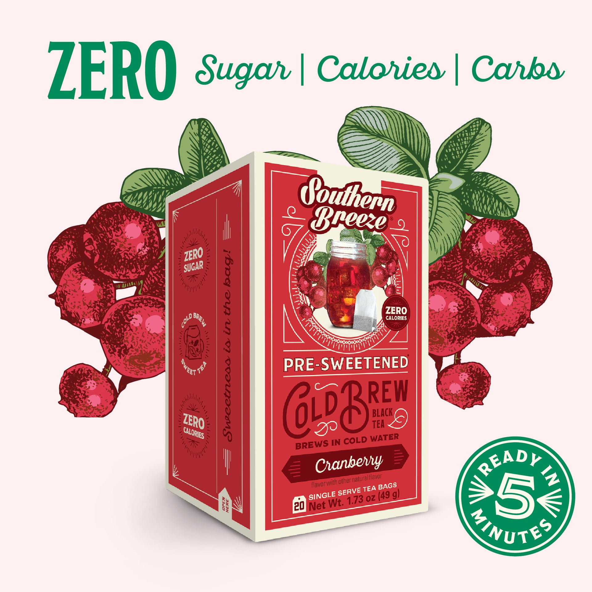 Red box of Southern Breeze Cranberry pre-sweetened cold brew tea with cranberries and green leaves on a white background. Ready in 5 minutes, Zero sugar, zero calories, zero carbs.