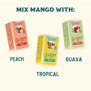 Mix Mango with Peach, Tropical, or Guava!