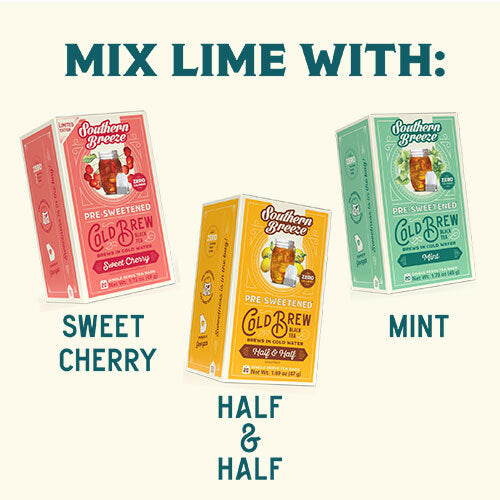 Mix Lime with: Sweet Cherry, Half & Half, or Mint