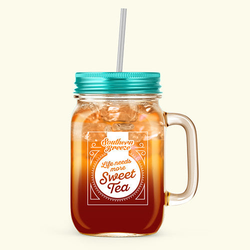 mason jar with handle, lid, and straw that reads life needs more sweet tea